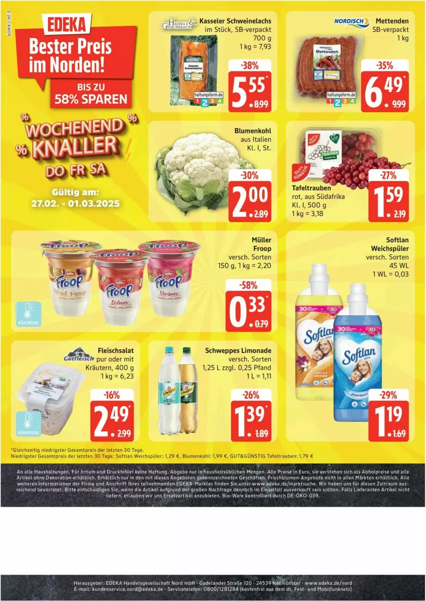 Aktueller Prospekt Edeka - Prospekte - von 24.02 bis 01.03.2025 - strona 24 - produkty: abholpreise, alle artikel ohne dekoration, angebot, angebote, bio, blume, blumen, blumenkohl, deka, dekoration, eier, eis, Elan, ente, fleisch, fleischsalat, froop, kasseler, kräuter, kräutern, lachs, limo, limonade, Mett, metten, Mettenden, Müller, reis, salat, schwein, schweine, Schweinelachs, schweppes, Softlan, tafeltrauben, telefon, Ti, trauben, trolli, weichspüler, wein, weine, ZTE