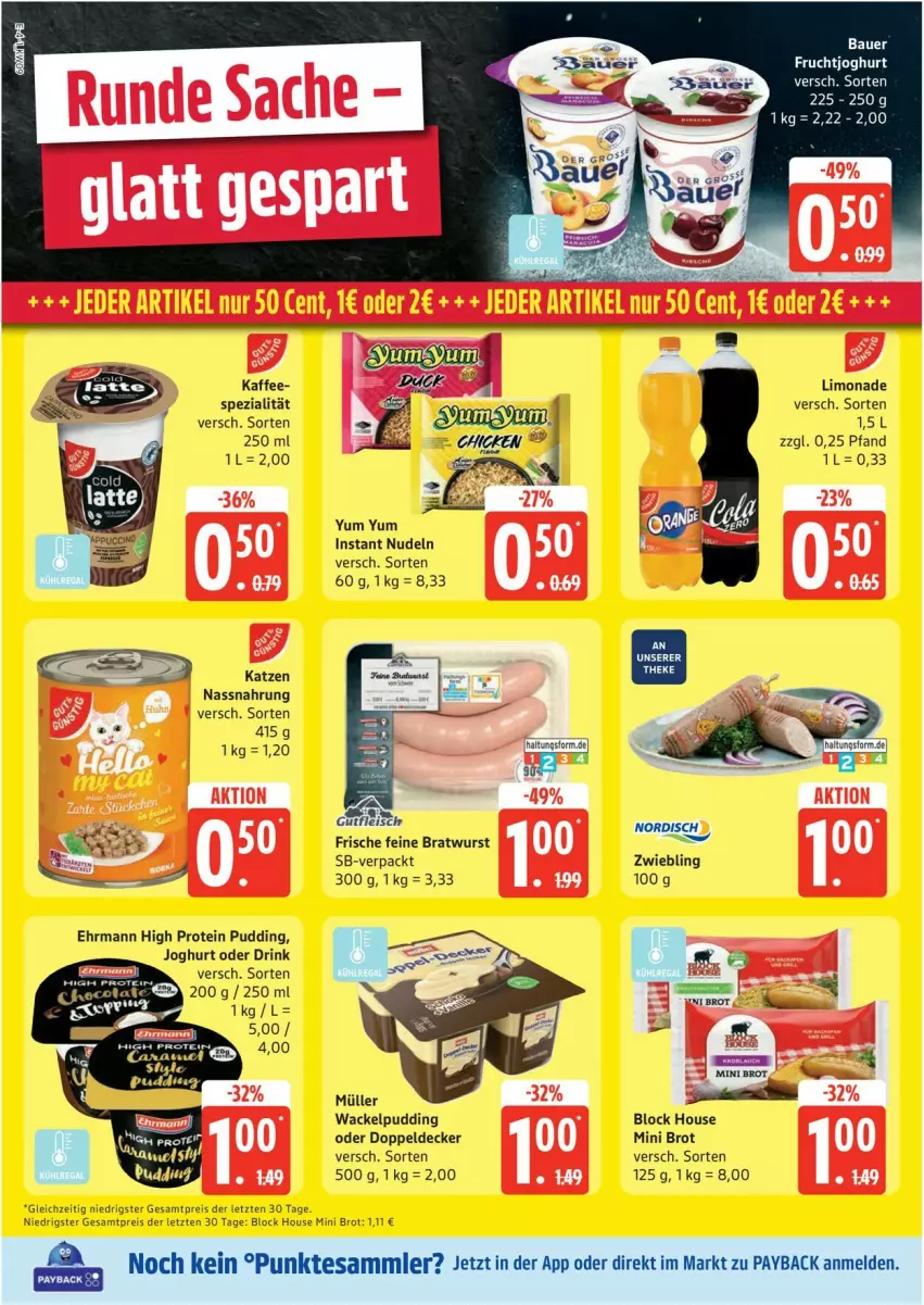 Aktueller Prospekt Edeka - Prospekte - von 24.02 bis 01.03.2025 - strona 4 - produkty: bratwurst, brot, decke, drink, ehrmann, eis, joghur, joghurt, kaffee, Nassnahrung, nudel, nudeln, pudding, reis, Spezi, Ti, wurst, Yum Yum, ZTE