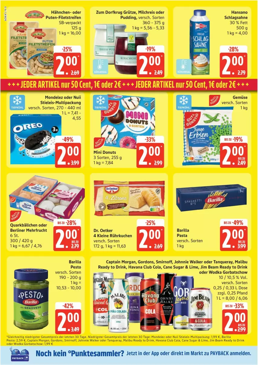 Aktueller Prospekt Edeka - Prospekte - von 24.02 bis 01.03.2025 - strona 6 - produkty: barilla, berliner, Cap, captain morgan, cola, Donut, donuts, Dr. Oetker, drink, eis, filet, filets, frucht, Gorbatschow, gordon, gordons, grütze, Havana Club, jim beam, johnnie walker, kuchen, leine, Malibu, milch, milchreis, mondelez, nuii, pasta, payback, pesto, pudding, pute, quark, reifen, reis, sahne, schlagsahne, smirnoff, stieleis, Tanqueray, tesa, Ti, wodka, ZTE, Zum Dorfkrug