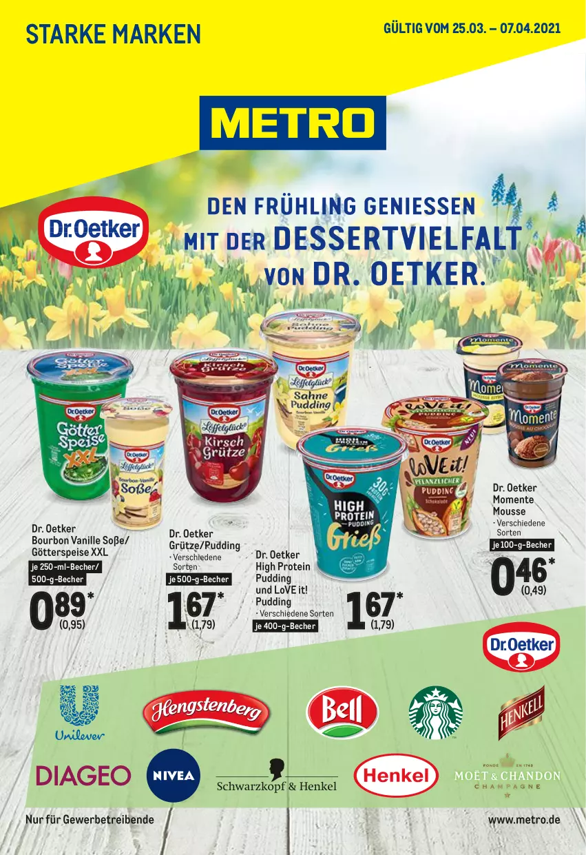 Aktueller Prospekt Metro - Starke Marken - von 25.03 bis 07.04.2021 - strona 1 - produkty: Becher, bourbon, bourbon vanille, Dr. Oetker, eis, ente, götterspeise, grütze, Metro, mousse, pudding, Soße, Ti, vanille