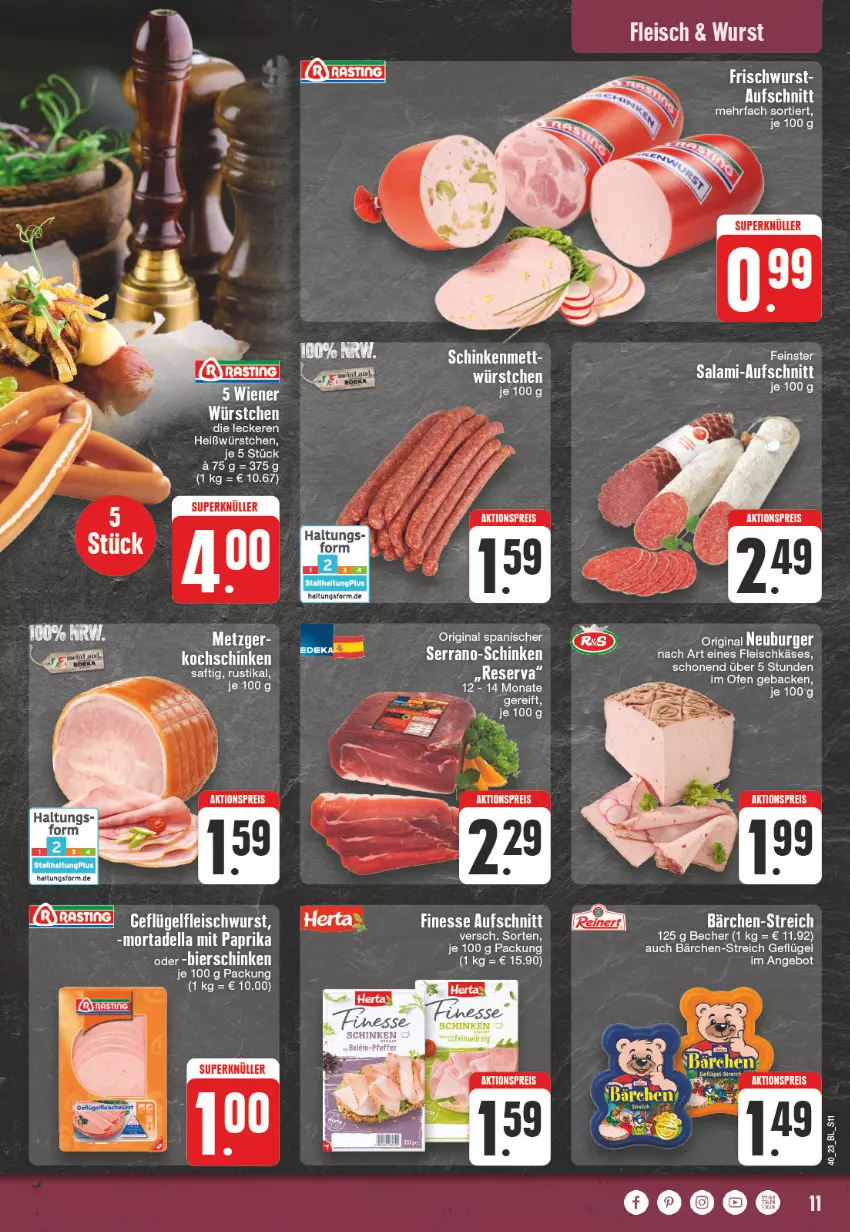 Aktueller Prospekt Edeka - Angebote der Woche - von 02.10 bis 07.10.2023 - strona 11 - produkty: aktionspreis, aufschnitt, Becher, bier, bierschinken, eis, ente, finesse, fleisch, fleischkäse, geback, Geflügel, gin, Käse, Mett, Ofen, reis, saft, salami, schinken, tee, Ti, wurst, würstchen