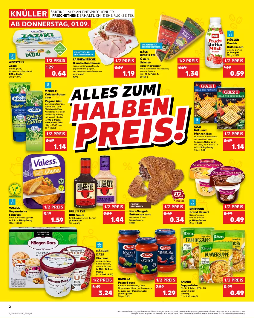 Aktueller Prospekt Kaufland - von 01.09 bis 07.09.2022 - strona 2 - produkty: aioli, angebot, apostels, arrabbiata, backwaren, barilla, basilico, bbq-sauce, Becher, bolognese, butter, buttermilch, chili, creme, Croissant, datteltomaten, dessert, ehrmann, Ehrmann Grand Dessert, eis, eiscreme, elle, fisch, fleisch, frische backwaren, frucht, gewürz, gouda, grill, gurke, gurken, halbfester schnittkäse, hartkäse, HP, joghur, joghurt, Käse, Käserebellen, knoblauch, knorr, kräuter, kräuter-butter, kräuterbutter, kräutern, Mantel, meggle, milch, mit gouda, Müller, natur, Nougatcreme, nuss, olive, pasta, pasta-sauce, pfanne, pfannen, pfannenkäse, rebell, reis, rezept, sauce, schinken, schnittkäse, schnitzel, schwein, schweine, schweinefleisch, suppe, suppen, suppenliebe, teller, Ti, tomate, tomaten, und pfanne, Vegeta, wein, weine, zaziki, ZTE