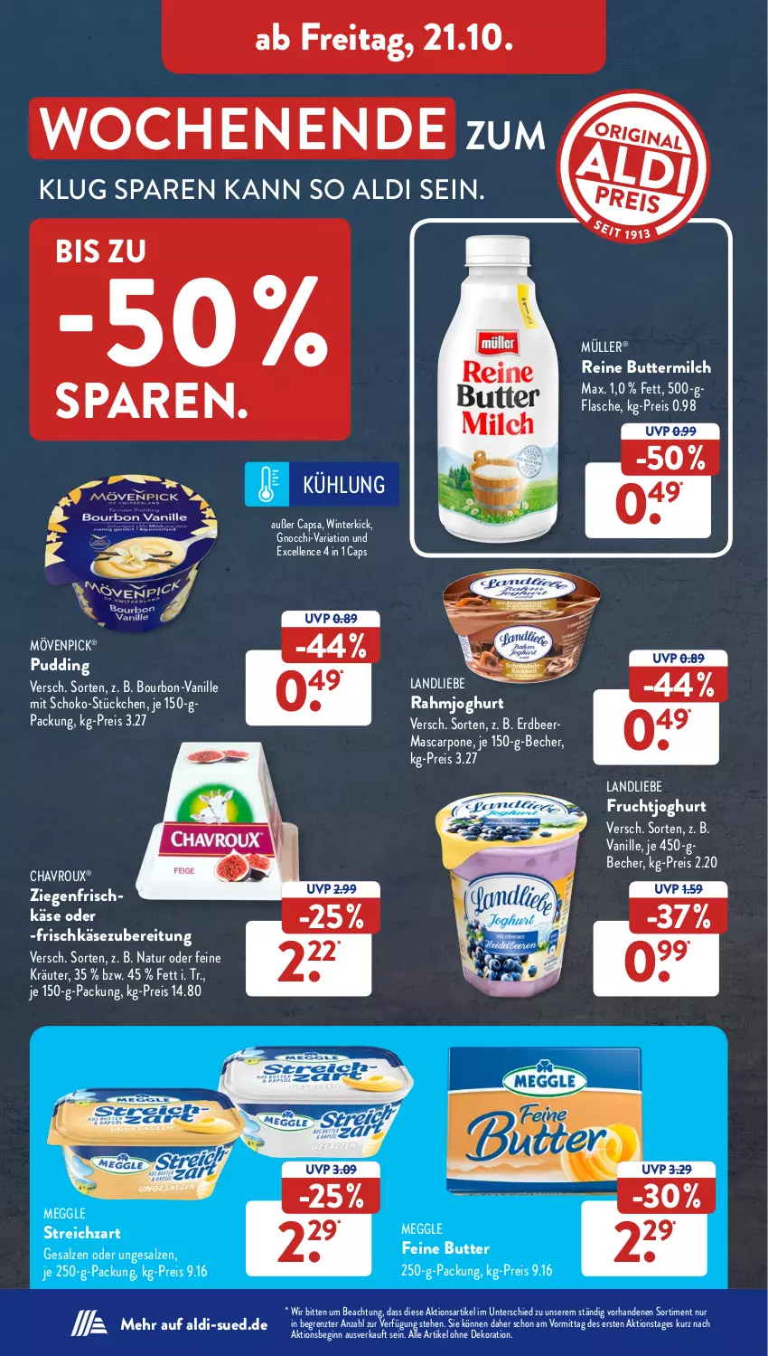 Aktueller Prospekt AldiSud - NÄCHSTE WOCHE - von 17.10 bis 22.10.2022 - strona 32 - produkty: aldi, alle artikel ohne dekoration, Becher, bourbon, butter, buttermilch, Cap, chavroux, dekoration, eis, elle, flasche, frischkäse, frischkäsezubereitung, frucht, fruchtjoghurt, gin, gnocchi, je 250-g-packung, joghur, joghurt, Käse, kräuter, landliebe, mascarpone, meggle, milch, mövenpick, Müller, natur, pudding, rahmjoghurt, reine buttermilch, reis, Ria, salz, schoko, Streichzart, Ti, vanille, ziegenfrischkäse, ZTE