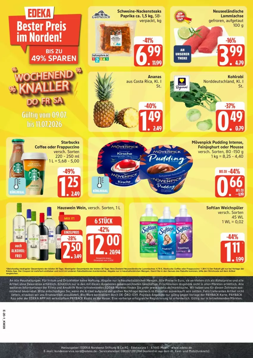 Aktueller Prospekt Edeka - Prospekte - von 06.07 bis 11.07.2026 - strona 26 - produkty: ananas, angebot, angebote, bio, blume, blumen, cin, deka, dekoration, feinjoghurt, joghur, joghurt, kohlrabi, lachs, lamm, lammlachse, LG, mousse, mövenpick, Nackensteak, nackensteaks, paprika, payback, pudding, schwein, schweine, Softlan, starbucks, steak, steaks, telefon, Ti, trolli, weichspüler, wein, weine, ZTE