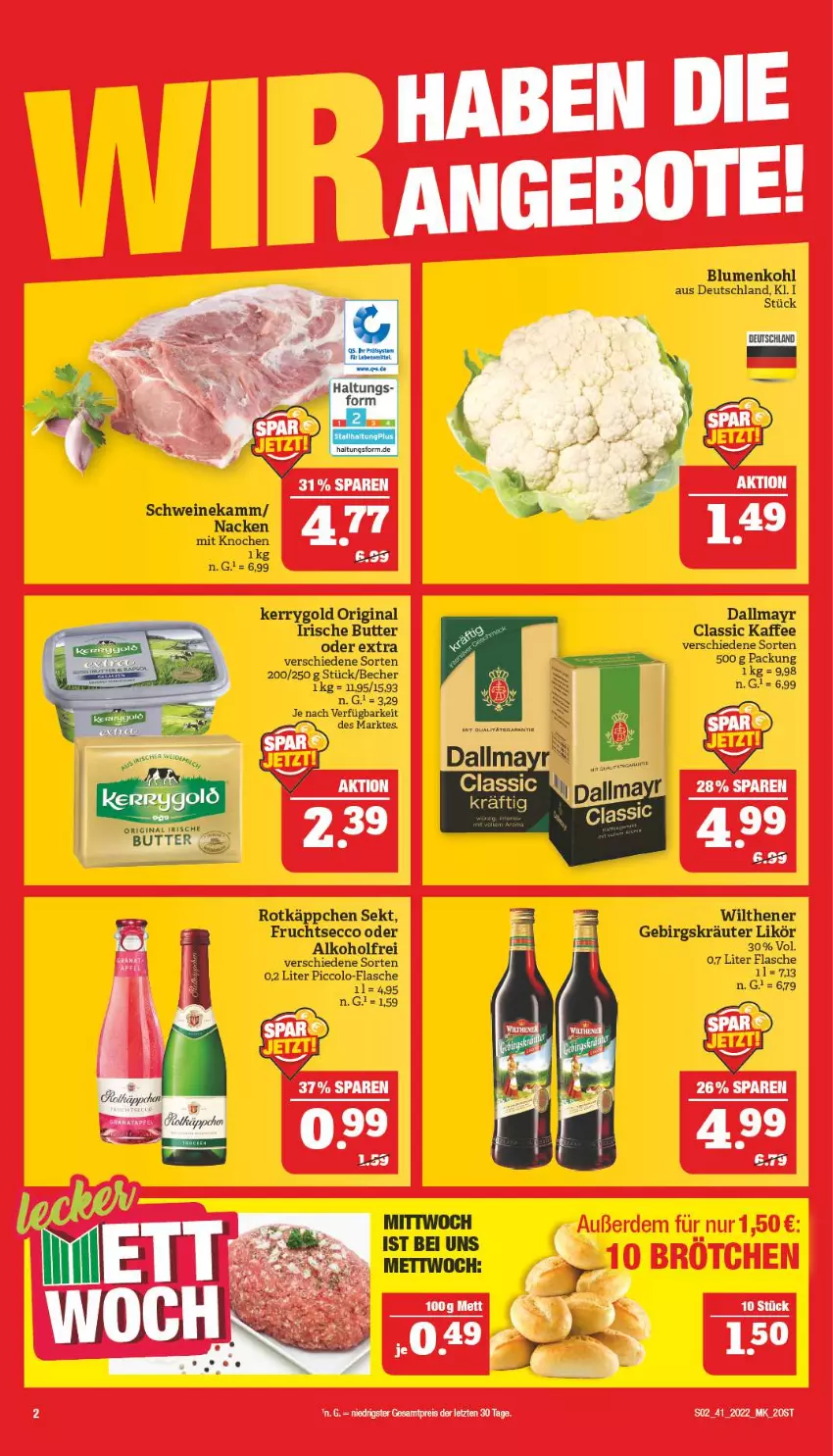 Aktueller Prospekt Marktkauf - Prospekt - von 09.10 bis 15.10.2022 - strona 6 - produkty: alkohol, Becher, blume, blumen, blumenkohl, butter, dallmayr, ecco, eis, flasche, frucht, fruchtsecco, gin, irische butter, kaffee, kerrygold, kräuter, likör, Mett, reis, rotkäppchen, schwein, schweine, sekt, Ti, wein, weine, wilthener, ZTE