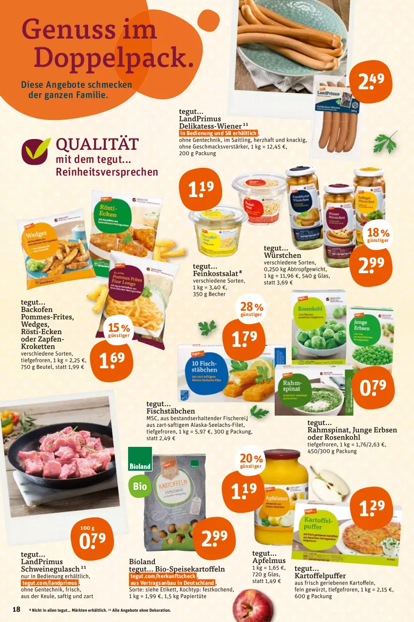 Aktueller Prospekt Tegut - Angebote der Woche - von 11.07 bis 16.07.2022 - strona 20 - produkty: Alaska-Seelachs, angebot, angebote, apfel, apfelmus, backofen, Bau, Becher, beutel, bio, bioland, dekoration, eis, ente, erbsen, feinkost, filet, fisch, fische, Fischer, fischstäbchen, gewürz, gulasch, junge erbsen, kartoffel, kartoffeln, kartoffelpuffer, Kette, Kroketten, lachs, landprimus, mac, nuss, Ofen, papier, Papiertüte, pommes, pommes-frites, rosen, Rosenkohl, saft, salat, Schere, schwein, schweine, schweinegulasch, speisekartoffeln, spinat, tender, Ti, Tüte, wedges, wein, weine, wiener, würstchen