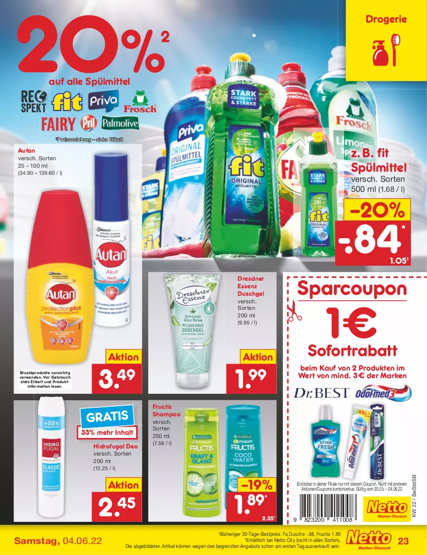 Aktueller Prospekt Netto Marken-Discount - Filial-Angebote - von 30.05 bis 04.06.2022 - strona 23 - produkty: angebot, Autan, bestpreis, bio, biozidprodukte, coupon, coupons, deo, dusche, duschgel, eis, fructis, Rauch, reis, rwe, shampoo, sofortrabatt, spülmittel, Ti, ZTE