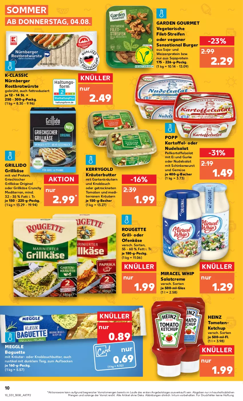 Aktueller Prospekt Kaufland - von 04.08 bis 10.08.2022 - strona 10 - produkty: angebot, baguette, Becher, Berger, burger, butter, creme, filet, garden gourmet, Garten, gin, grill, Grillkäse, gurke, heinz, kartoffel, kartoffelsalat, Käse, kerrygold, ketchup, knoblauch, Knoblauchbutter, kräuter, kräuterbutter, kräutern, meggle, miracel, miracel whip, nudel, nudelsalat, nürnberger, Ofen, Ofenkäse, Popp, reifen, rouge, rougette, salat, salatcreme, schinken, schinkenwurst, soja, Ti, tomate, tomaten, tomatenketchup, und gemüse, Vegeta, wurst, ZTE