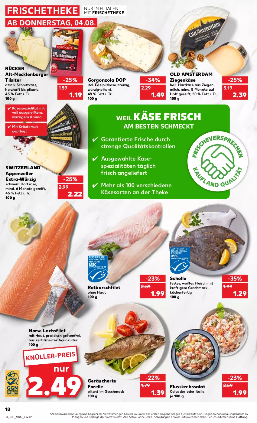 Aktueller Prospekt Kaufland - von 04.08 bis 10.08.2022 - strona 18 - produkty: angebot, appenzeller, aqua, burger, eis, elle, filet, fleisch, Flusskrebssalat, forelle, gorgonzola, hartkäse, Holz, Käse, kräuter, Krebs, küche, Küchen, lachs, lachsfilet, mac, milch, Old Amsterdam, rel, Rotbarsch, rotbarschfilet, salat, schnittkäse, scholl, Spezi, Ti, Tilsiter, tisch, ziegenkäse, ZTE