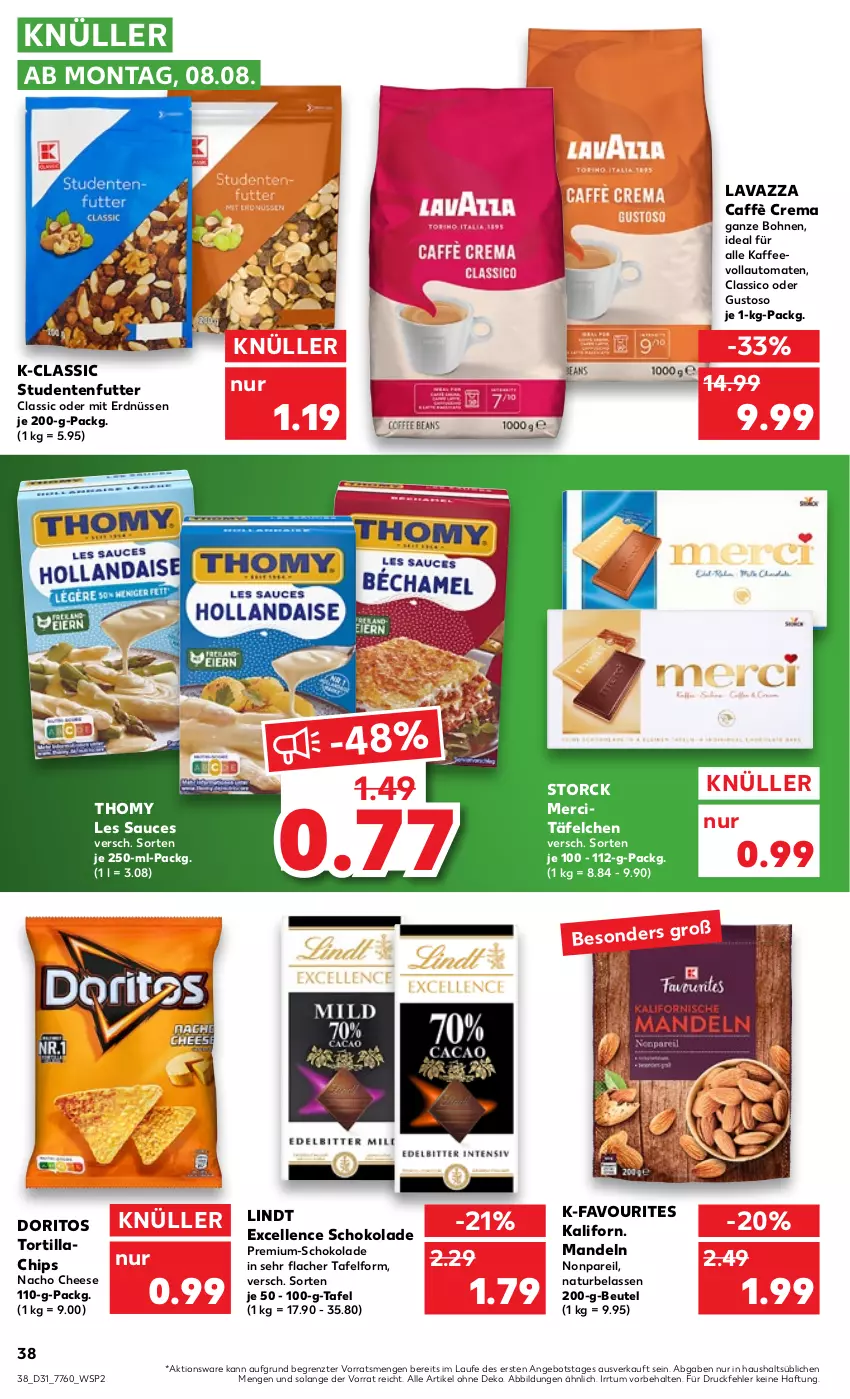 Aktueller Prospekt Kaufland - von 04.08 bis 10.08.2022 - strona 38 - produkty: angebot, auto, beutel, bohne, bohnen, caffè crema, chips, classico, Doritos, elle, ente, erdnüsse, erdnüssen, kaffee, kaffeevollautomat, kaffeevollautomaten, lavazza, lindt, mandel, mandeln, merci, nacho, nacho cheese, natur, sauce, schoko, schokolade, storck, studentenfutter, thomy, thomy les sauces, Ti, tomate, tomaten, tortilla, vollautomaten, ZTE