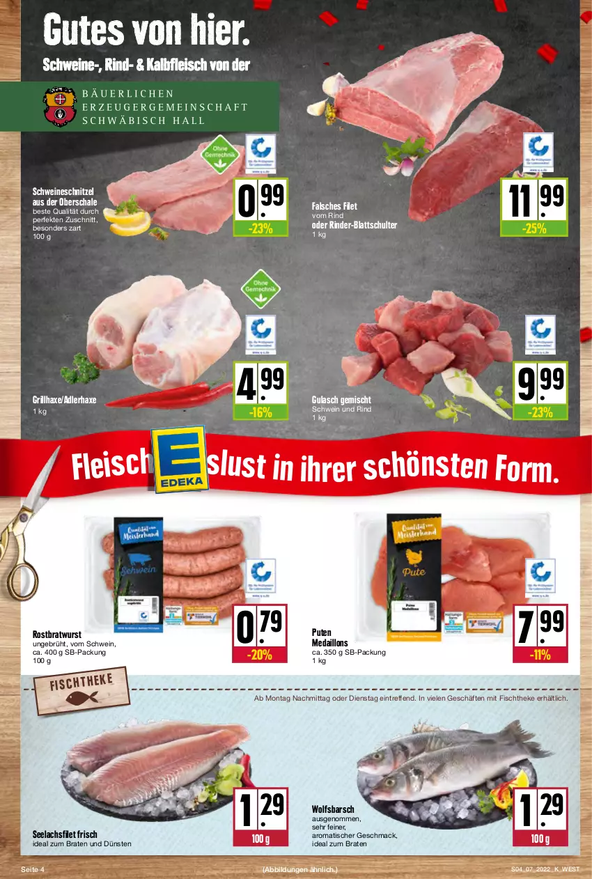 Aktueller Prospekt Kupsch - Angebote der Woche - von 14.02 bis 19.02.2022 - strona 4 - produkty: axe, braten, bratwurst, eis, Falsches Filet, filet, fisch, fischtheke, fleisch, grill, grillhaxe, gulasch, Haxe, ideal zum braten, Kalbfleisch, lachs, lachsfilet, mac, medaillons, pute, rind, rinder, rostbratwurst, Schal, Schale, schnitzel, schwein, schwein und rind, schweine, schweineschnitzel, seelachsfilet, Ti, tisch, wein, weine, wolfsbarsch, wurst