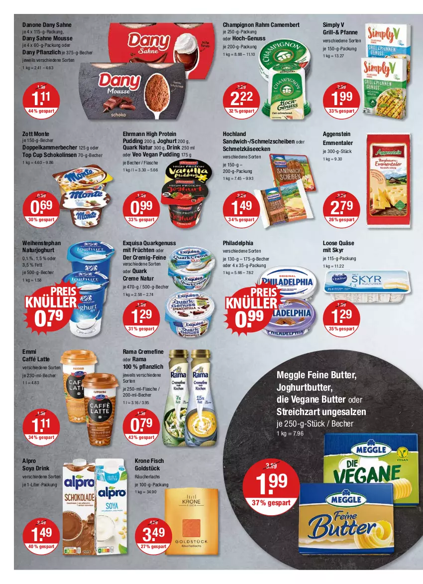 Aktueller Prospekt Vmarkt - V-Markt - von 08.09 bis 14.09.2022 - strona 6 - produkty: alpro, Becher, butter, camembert, champignon, creme, danone, Dany, dany sahne, drink, ehrmann, eis, emmentaler, emmi, exquisa, fisch, flasche, früchte, früchten, grill, hochland, je 250-g-packung, joghur, joghurt, Käse, krone, lachs, latte, linsen, Loose, meggle, monte, mousse, natur, naturjoghurt, nuss, pfanne, philadelphia, pudding, quark, quäse, rama, rama cremefine, Räucherlachs, sahne, salz, sandwich, Schmelzkäse, schoko, Schokolinsen, sim, Skyr, soya, Streichzart, weihenstephan, zott, Zott Monte