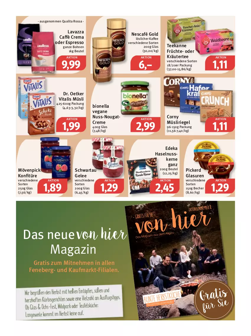 Aktueller Prospekt Feneberg - Prospekte - von 27.10 bis 29.10.2022 - strona 7 - produkty: Becher, beutel, bio, bohne, bohnen, caffè crema, corny, creme, deka, Dr. Oetker, espresso, früchte, gelee, haselnuss, kaffee, konfitüre, kräuter, lavazza, LG, löslicher kaffee, magazin, mövenpick, müsli, Müsliriegel, Nescafé, nescafé gold, Nougatcreme, nuss, oder espresso, oder kräuter, riegel, Schwartau, tee, teekanne, Ti, vita, vitalis, vitalis müsli