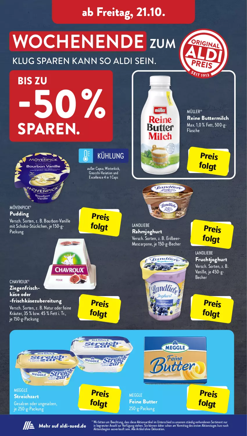 Aktueller Prospekt AldiSud - IN ZWEI WOCHEN - von 17.10 bis 22.10.2022 - strona 22 - produkty: aldi, alle artikel ohne dekoration, Becher, bourbon, butter, buttermilch, Cap, chavroux, dekoration, eis, elle, flasche, frischkäse, frischkäsezubereitung, frucht, fruchtjoghurt, gin, gnocchi, je 250-g-packung, joghur, joghurt, Käse, kräuter, landliebe, LG, mascarpone, meggle, milch, mövenpick, Müller, natur, pudding, rahmjoghurt, reine buttermilch, reis, Ria, salz, schoko, Streichzart, Ti, vanille, ziegenfrischkäse, ZTE