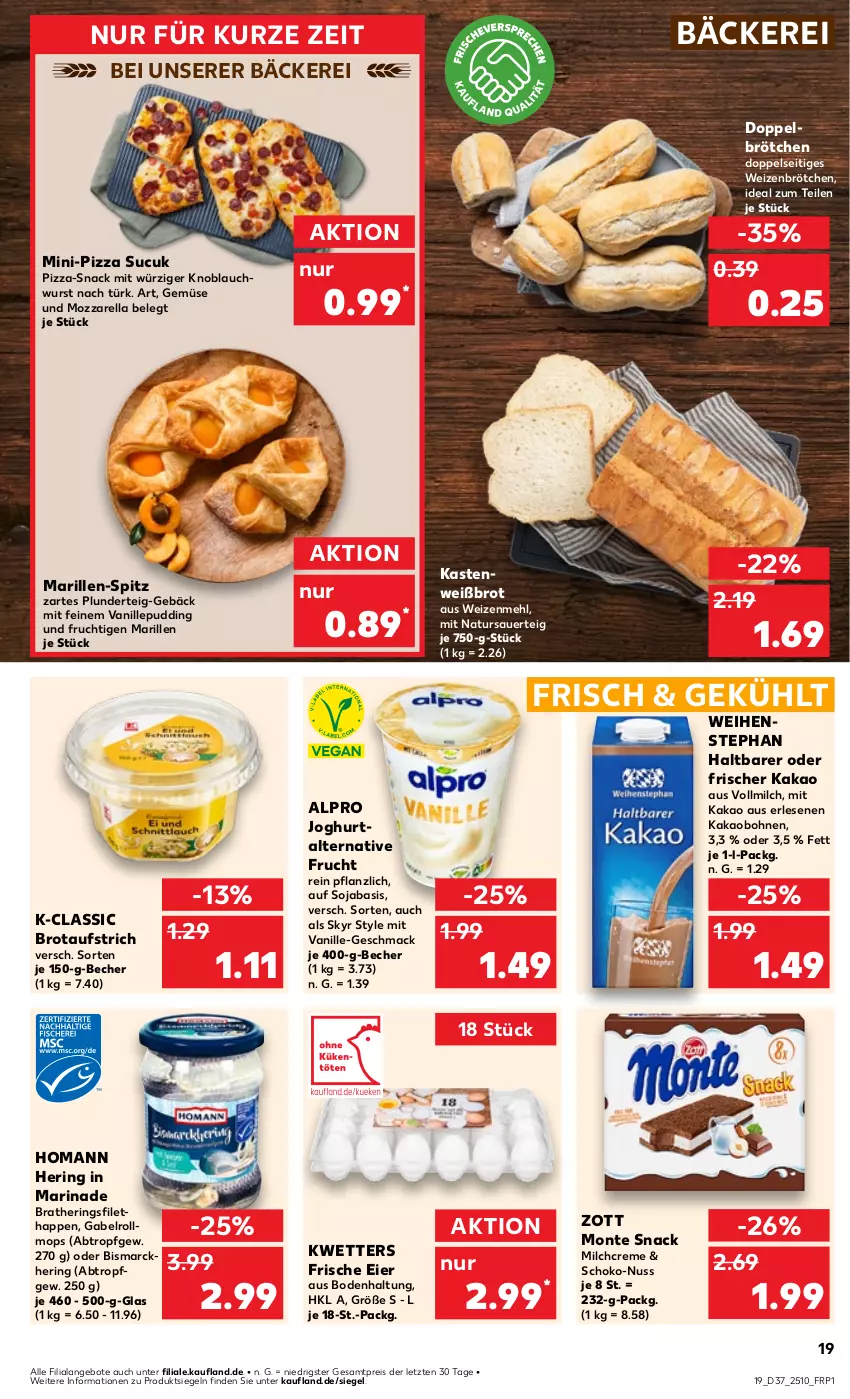 Aktueller Prospekt Kaufland - Prospekt - von 12.09 bis 18.09.2024 - strona 19 - produkty: alpro, angebot, angebote, auer, aufstrich, Becher, bismarck, bohne, bohnen, brot, brotaufstrich, brötchen, creme, eier, eis, filet, frucht, gabel, hering, Herings, homann, joghur, joghurt, kakao, knoblauch, mac, marinade, mehl, milch, monte, mozzarella, natur, nuss, pizza, Plunder, pudding, reis, rel, ring, schoko, Skyr, snack, soja, Sucuk, Ti, vanille, vollmilch, weihenstephan, weizenbrötchen, weizenmehl, wurst, zott, Zott Monte, ZTE