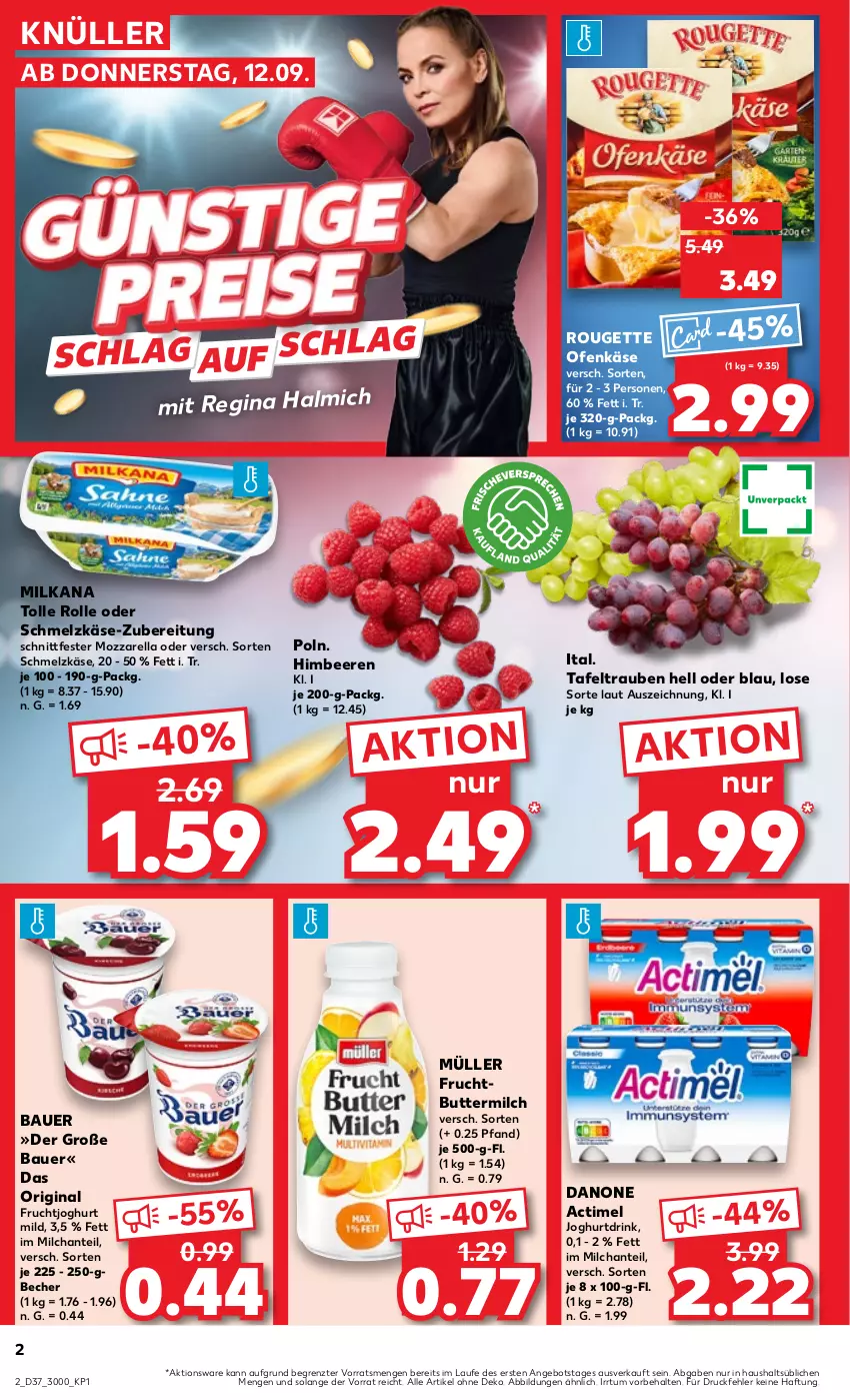 Aktueller Prospekt Kaufland - Prospekt - von 12.09 bis 18.09.2024 - strona 2 - produkty: actimel, angebot, auer, Bau, Bauer, Becher, beere, beeren, butter, buttermilch, danone, drink, frucht, fruchtjoghurt, gin, himbeer, himbeere, himbeeren, joghur, joghurt, joghurt mild, Joghurtdrink, Käse, milch, milka, milkana, mozzarella, Müller, Ofen, Ofenkäse, rel, rouge, rougette, Schmelzkäse, tafeltrauben, Ti, trauben, ZTE