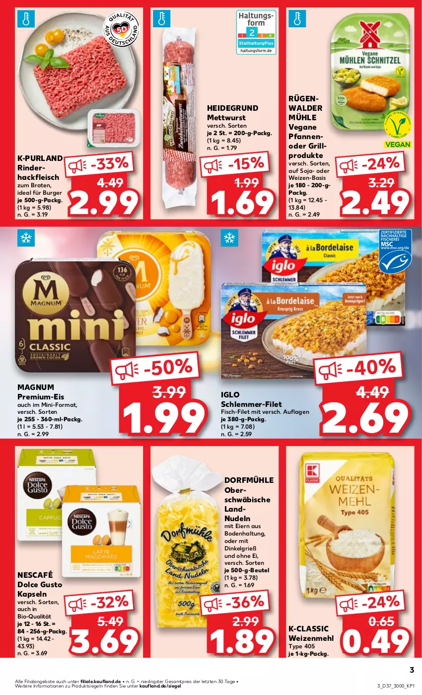 Aktueller Prospekt Kaufland - Prospekt - von 12.09 bis 18.09.2024 - strona 3 - produkty: angebot, angebote, beutel, bio, braten, burger, dolce gusto, eier, eis, filet, fisch, fleisch, grill, hackfleisch, iglo, LG, magnum, mehl, Mett, mettwurst, Nescafé, nudel, nudeln, pfanne, pfannen, purland, reis, rind, rinder, rinderhackfleisch, rügenwalder, rügenwalder mühle, schlemmer-filet, soja, Ti, type 405, weizenmehl, wurst, ZTE