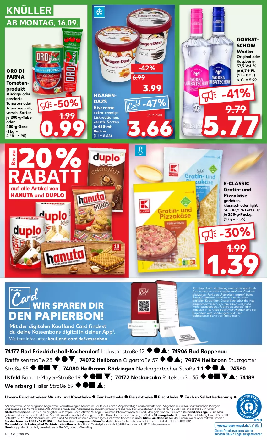 Aktueller Prospekt Kaufland - Prospekt - von 12.09 bis 18.09.2024 - strona 40 - produkty: angebot, angebote, Astra, Bad, Becher, bio, creme, die kaufland, drucker, duplo, eis, eiscreme, Engel, erde, feinkost, feinkosttheke, fisch, fischtheke, fleisch, gin, Gorbatschow, gorbatschow wodka, hanuta, Käse, käsetheke, kerze, LG, oro di parma, papier, pizza, raspberry, reis, Ti, tomate, tomaten, tomatenmark, wein, wodka, wurst, ZTE