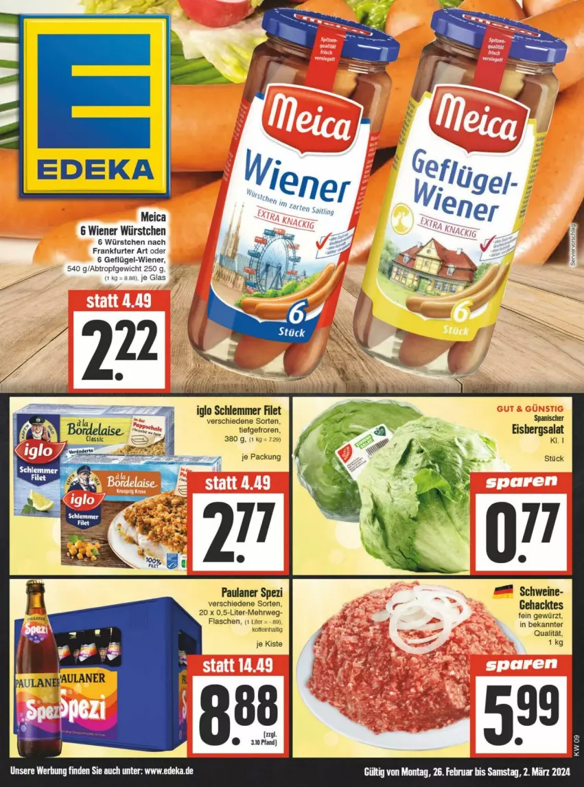 Aktueller Prospekt Edeka - Prospekte - von 24.02 bis 02.03.2024 - strona 1 - produkty: deka, eis, eisbergsalat, filet, flasche, frankfurter, Geflügel, gewürz, iglo, meica, Paula, paulaner, rwe, salat, schwein, schweine, Spezi, Ti, wein, weine, wiener, wiener würstchen, würstchen