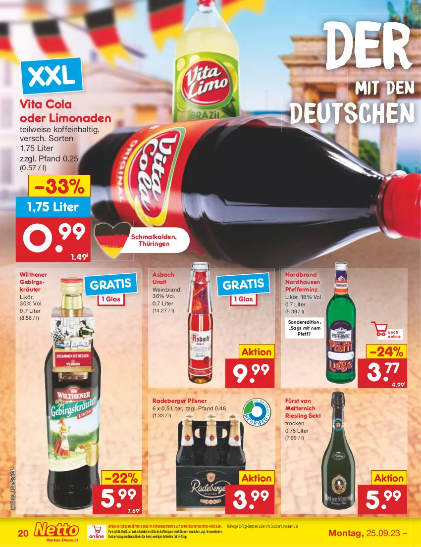 Aktueller Prospekt Netto Marken-Discount - Filial-Angebote - von 25.09 bis 30.09.2023 - strona 20 - produkty: asbach uralt, Berger, bestpreis, cola, eis, fürst von metternich, kräuter, likör, limo, limonade, limonaden, Mett, metternich, ndk, nordbrand, pfeffer, pils, pilsner, radeberger, radeberger pilsner, reis, riesling, ring, sekt, Ti, vita, Vita C, wein, weinbrand, wilthener