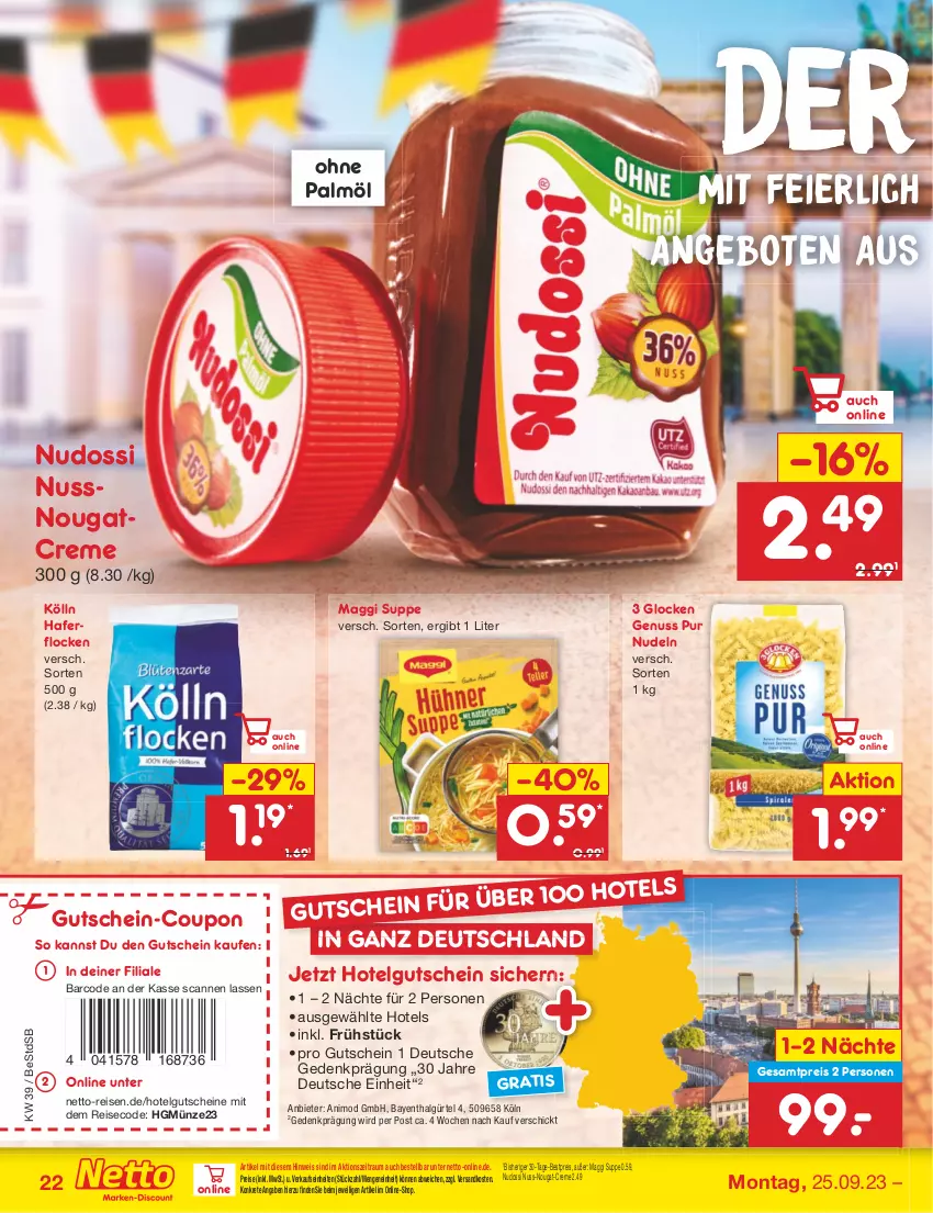 Aktueller Prospekt Netto Marken-Discount - Filial-Angebote - von 25.09 bis 30.09.2023 - strona 24 - produkty: angebot, angebote, bestpreis, coupon, creme, eier, eis, gutschein, gutscheine, hafer, haferflocken, kölln, LG, maggi, ndk, Nougatcreme, nudel, nudeln, Nudossi, nuss, nuss-nougat-creme, ohne palmöl, reis, suppe, Ti