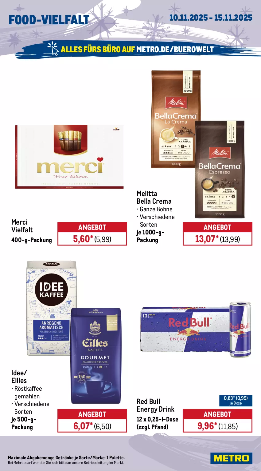 Aktueller Prospekt Metro - Wochen-Angebote - von 10.11 bis 15.11.2025 - strona 14 - produkty: amaro, angebot, averna, bella crema, bohne, drink, eis, energy drink, flasche, getränk, getränke, kaffee, melitta, merci, Metro, Palette, Paula, paulaner, Peroni, red bull, reis, röstkaffee, Spezi, Ti, tiefpreis, veltins