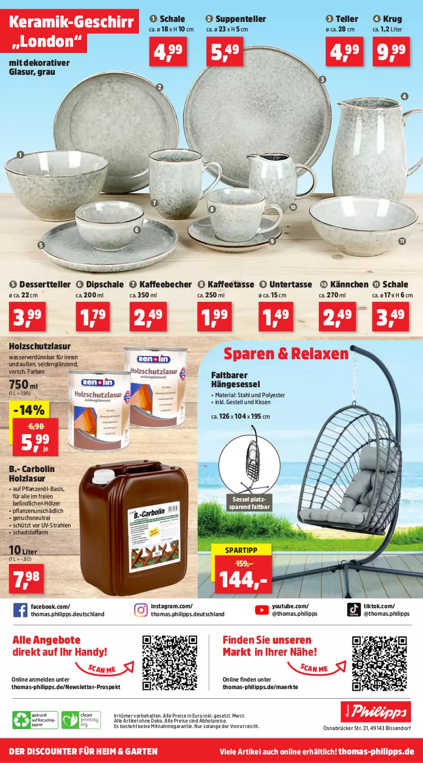 Aktueller Prospekt Thomas Philipps - von 22.04 bis 27.04.2024 - strona 20 - produkty: abholpreise, alle preise sind abholpreise, angebot, angebote, axe, Becher, Clin, dessert, Dessertteller, dip, Dipschale, discount, eis, elle, ente, Garten, geschirr, Handy, hängesessel, Holz, holzlasur, holzschutz, kaffee, kaffeebecher, kissen, papier, pflanze, pflanzen, Pflanzenöl, reis, rel, Ria, Schal, Schale, sessel, spartipp, suppe, suppen, tasse, teller, Ti, wasser, Yo