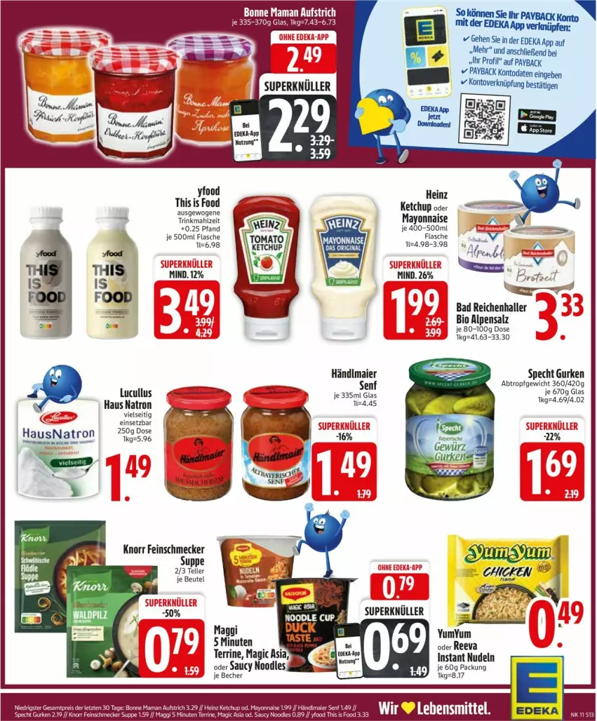 Aktueller Prospekt Edeka - Prospekte - von 10.03 bis 15.03.2025 - strona 15 - produkty: aufstrich, Bad, Becher, beutel, bio, bonne maman, deka, eis, elle, feinschmecker, flasche, gurke, gurken, händlmaier, heinz, ketchup, knorr, maggi, mam, mayonnaise, nudel, nudeln, payback, reis, salz, senf, specht, suppe, teller, terrine, Ti, Yo, ZTE