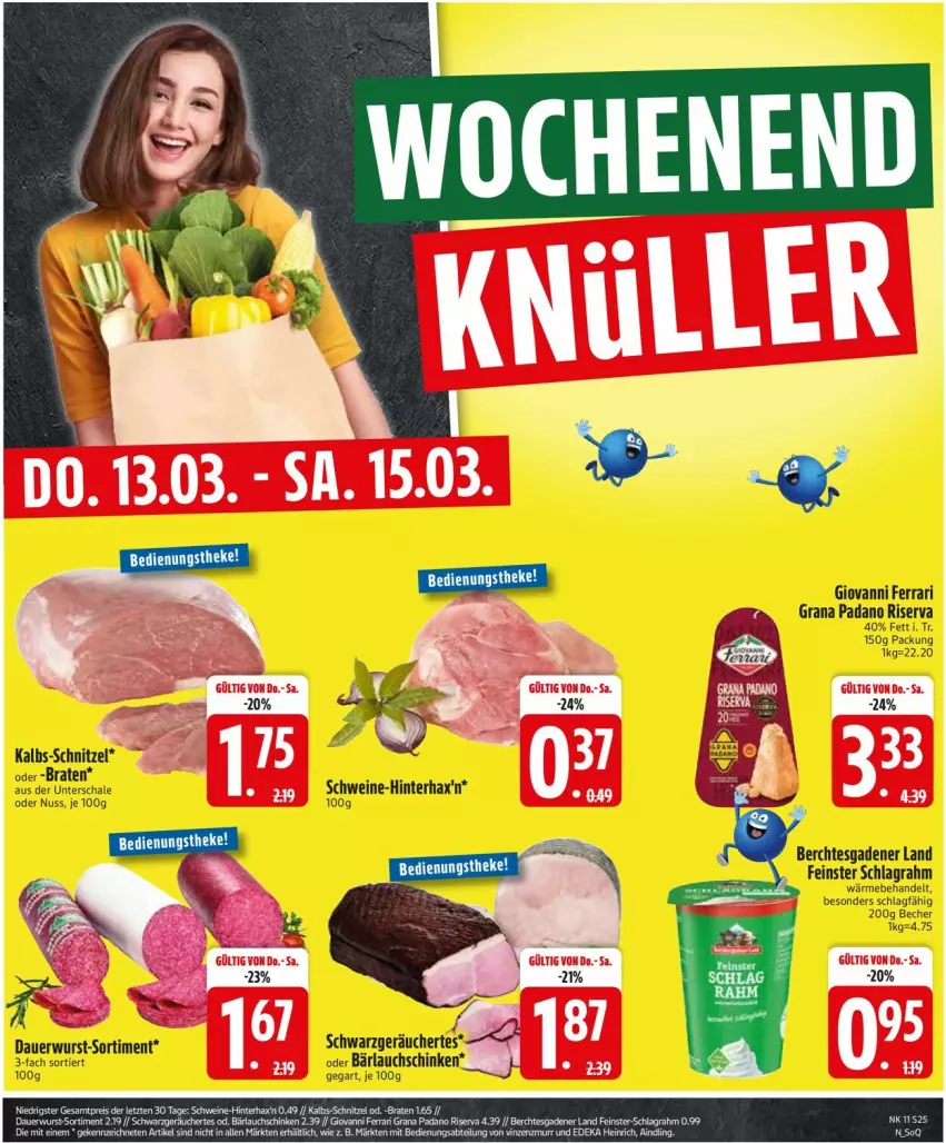 Aktueller Prospekt Edeka - Prospekte - von 10.03 bis 15.03.2025 - strona 27 - produkty: auer, Becher, braten, deka, grana, grana padano, nuss, padano, Rana, riserva, Schal, Schale, schinken, schlagrahm, schnitzel, Ti, wurst