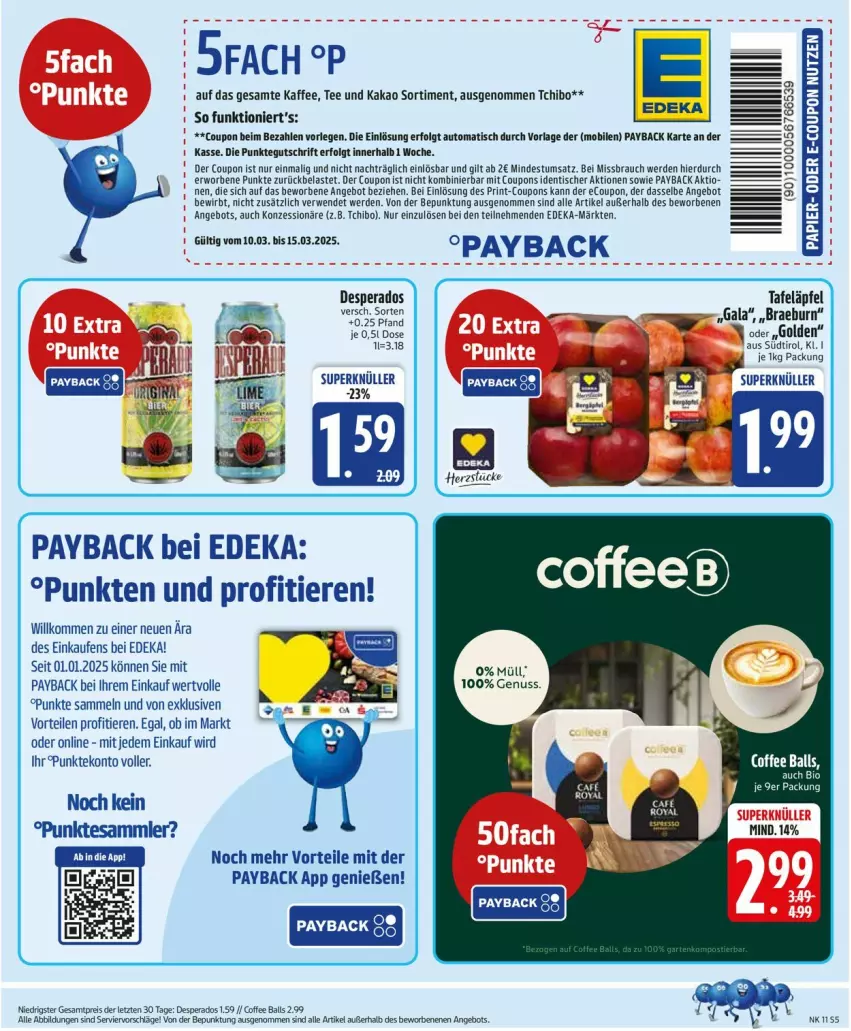 Aktueller Prospekt Edeka - Prospekte - von 10.03 bis 15.03.2025 - strona 7 - produkty: angebot, auto, ball, bio, coupon, coupons, deka, desperados, eis, erde, kaffee, kakao, LG, nuss, payback, Rauch, reis, rwe, tafeläpfel, Tchibo, tee, tesa, Ti, Tiere, tisch, ZTE