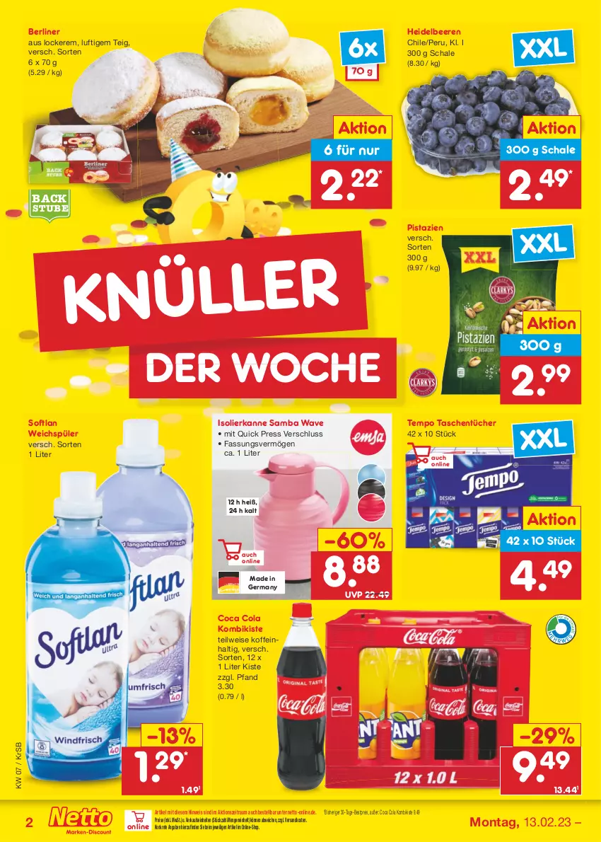 Aktueller Prospekt Netto Marken-Discount - Filial-Angebote - von 13.02 bis 18.02.2023 - strona 2 - produkty: beere, beeren, berliner, bestpreis, cola, eis, Germ, heidelbeere, heidelbeeren, isolierkanne, ndk, pistazien, reis, Schal, Schale, Softlan, stube, Tasche, taschen, taschentücher, Tempo, Ti, tücher, weichspüler