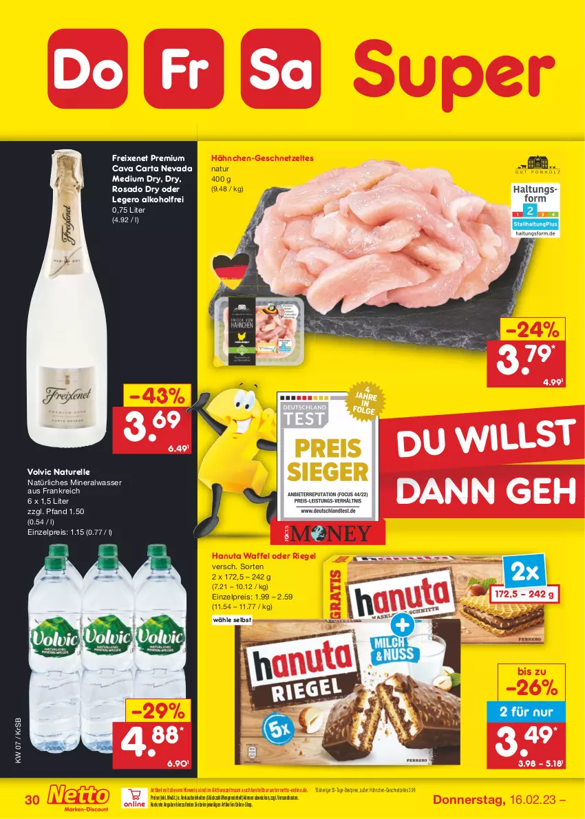 Aktueller Prospekt Netto Marken-Discount - Filial-Angebote - von 13.02 bis 18.02.2023 - strona 30 - produkty: alkohol, Alwa, bestpreis, Cava, eis, elle, freixenet, geschnetzeltes, hanuta, mineralwasser, natur, natürliches mineralwasser, ndk, reis, rel, riegel, Ti, volvic, wasser, Zelt