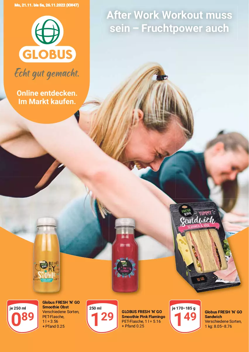 Aktueller Prospekt Globus - Prospekte - von 21.11 bis 26.11.2022 - strona 1 - produkty: flasche, frucht, obst, pet-flasche, sandwich, smoothie