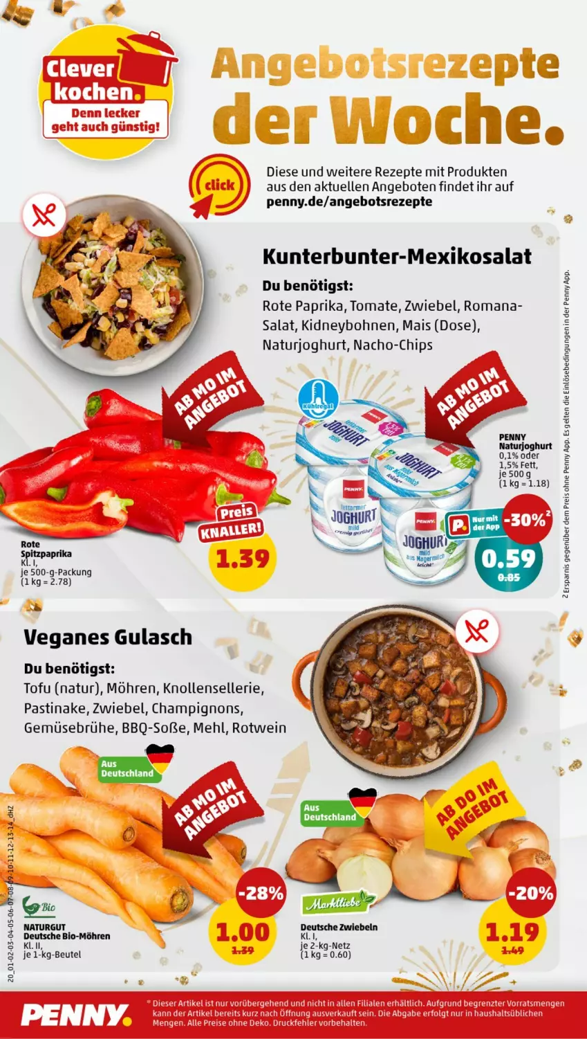 Aktueller Prospekt Penny - Prospekte - von 30.12.2025 bis 04.01.2026 - strona 20 - produkty: angebot, angebote, asti, beutel, bio, bohne, bohnen, Brühe, champignon, champignons, chips, eis, elle, Gemüsebrühe, gulasch, joghur, joghurt, kidney, mais, mehl, möhren, nacho, natur, naturjoghurt, paprika, reis, rezept, rezepte, rotwein, salat, Soße, Ti, Tofu, tomate, wein, zwiebel