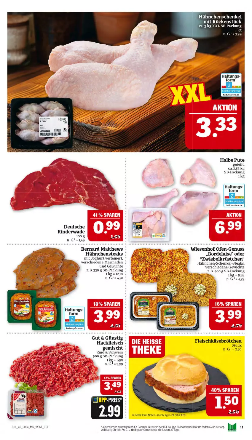 Aktueller Prospekt Marktkauf - Prospekt - von 24.11 bis 30.11.2024 - strona 11 - produkty: aktionspreis, bordelaise, brötchen, deka, eis, fleisch, fleischkäse, hackfleisch, hähnchen-schenkel, hähnchenschenkel, Hähnchensteak, hähnchensteaks, henkel, joghur, joghurt, Käse, marinade, nuss, Ofen, pute, reis, rind, rinder, schenkel, schwein, steak, steaks, Ti, wein, wiesenhof, ZTE, zwiebel