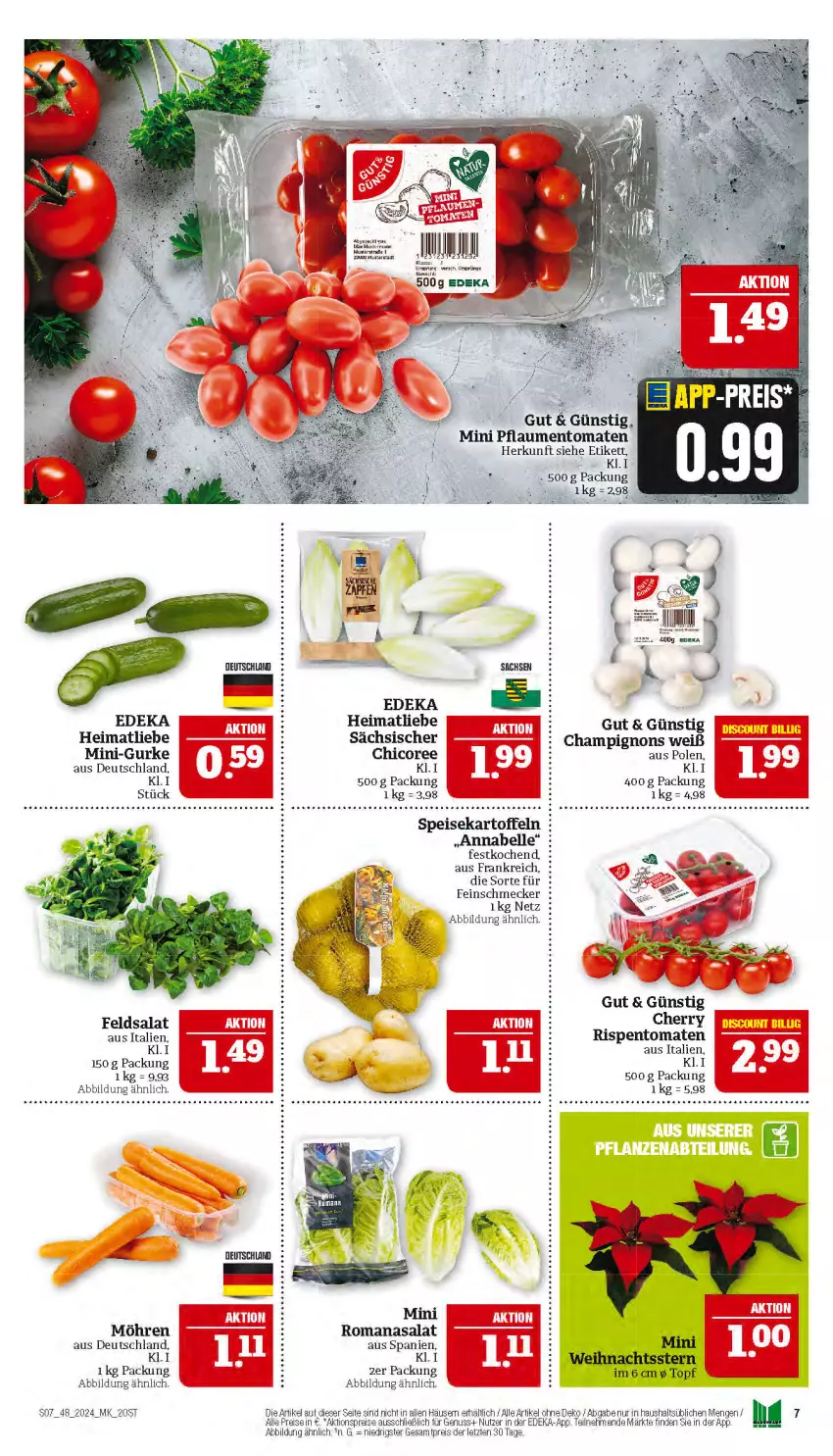 Aktueller Prospekt Marktkauf - Prospekt - von 24.11 bis 30.11.2024 - strona 7 - produkty: aktionspreis, champignon, champignons, deka, eis, elle, feinschmecker, feldsalat, gurke, kartoffel, kartoffeln, möhren, nuss, pflaume, pflaumen, reis, rispentomaten, Romanasalat, sac, salat, speisekartoffeln, Ti, tomate, tomaten, topf, ZTE