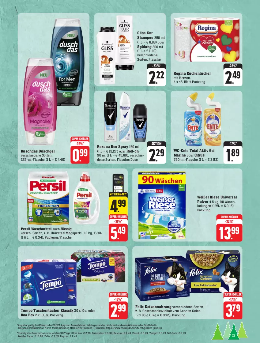 Aktueller Prospekt Edeka - Angebote der Woche - von 25.09 bis 30.09.2023 - strona 23 - produkty: aktiv gel, angebot, citrus, coupon, coupons, deka, deo, deo spray, duschdas, duschgel, eis, ente, felix, flasche, gelee, gin, gliss, gliss kur, katzennahrung, küche, Küchen, küchentücher, mac, megaperls, nuss, persil, persil waschmittel, reis, rexona, roll-on, shampoo, shampoo 250 ml, spülung, spülung 200 ml, super-knüller, Tasche, taschen, taschentücher, Tempo, Ti, tücher, universal megaperls, universal pulver, waschmittel, ZTE