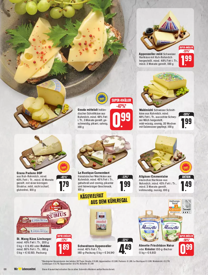 Aktueller Prospekt Edeka - Angebote der Woche - von 25.09 bis 30.09.2023 - strona 6 - produkty: almette, appenzeller, aus dem kühlregal, Becher, burger, camembert, eis, elle, emmentaler, französischer weichkäse, frischkäse, gouda, grana, grana padano, hartkäse, holländischer schnittkäse, Käse, kräuter, kühlregal, Le Rustique, LG, Limburger, mac, Mett, milch, natur, nuss, oder kräuter, padano, Rana, regal, reis, Rubius, salz, schnittkäse, schweizer hartkäse, St. Mang, super-knüller, Ti, wasser, weichkäse, ZTE