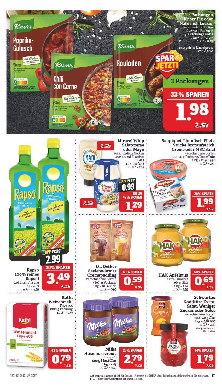 Aktueller Prospekt Marktkauf - Prospekt - von 25.12 bis 31.12.2022 - strona 17 - produkty: aktionspreis, apfel, apfelmus, aufstrich, bio, brot, brotaufstrich, creme, deka, Dr. Oetker, eis, erde, filet, filets, fisch, flasche, gelee, haselnuss, Haselnusscreme, konfitüre, konfitüre extra, mehl, milka, miracel, miracel whip, nuss, pudding, rapso, rapsöl, reis, salat, salatcreme, saupiquet, Schwartau, thunfisch, thunfisch filets, Ti, type 405, weizenmehl, Yo, ZTE, zucker