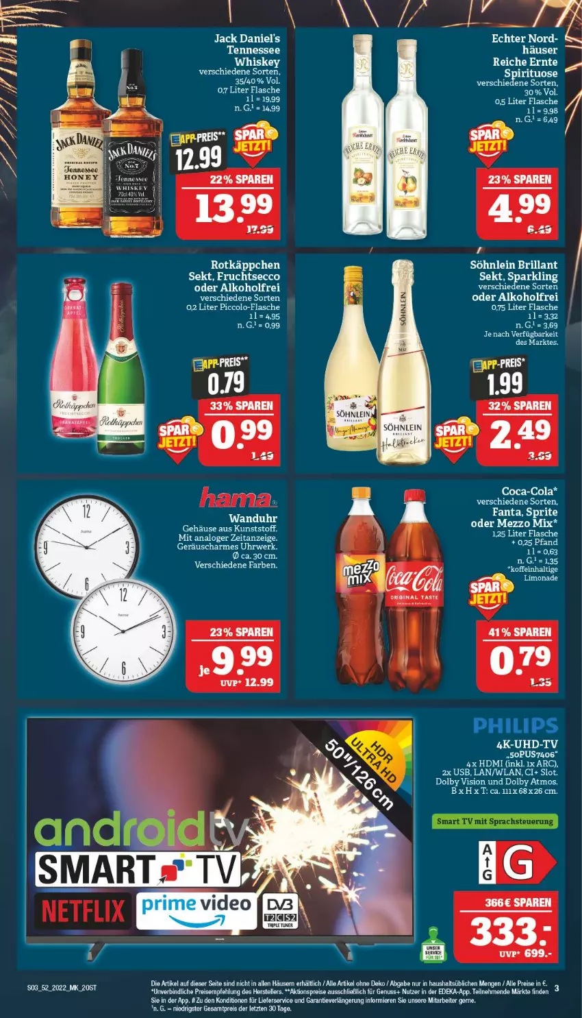 Aktueller Prospekt Marktkauf - Prospekt - von 25.12 bis 31.12.2022 - strona 3 - produkty: alkohol, brillant sekt, coca-cola, cola, deka, ecco, eis, elle, fanta, flasche, frucht, fruchtsecco, gin, HDMI, jack daniel, jack daniel's, lieferservice, nuss, Philips, reis, rotkäppchen, rwe, sekt, smart tv, söhnlein, söhnlein brillant, sprite, teller, Ti, uhr, usb, wanduhr, whiskey, ZTE