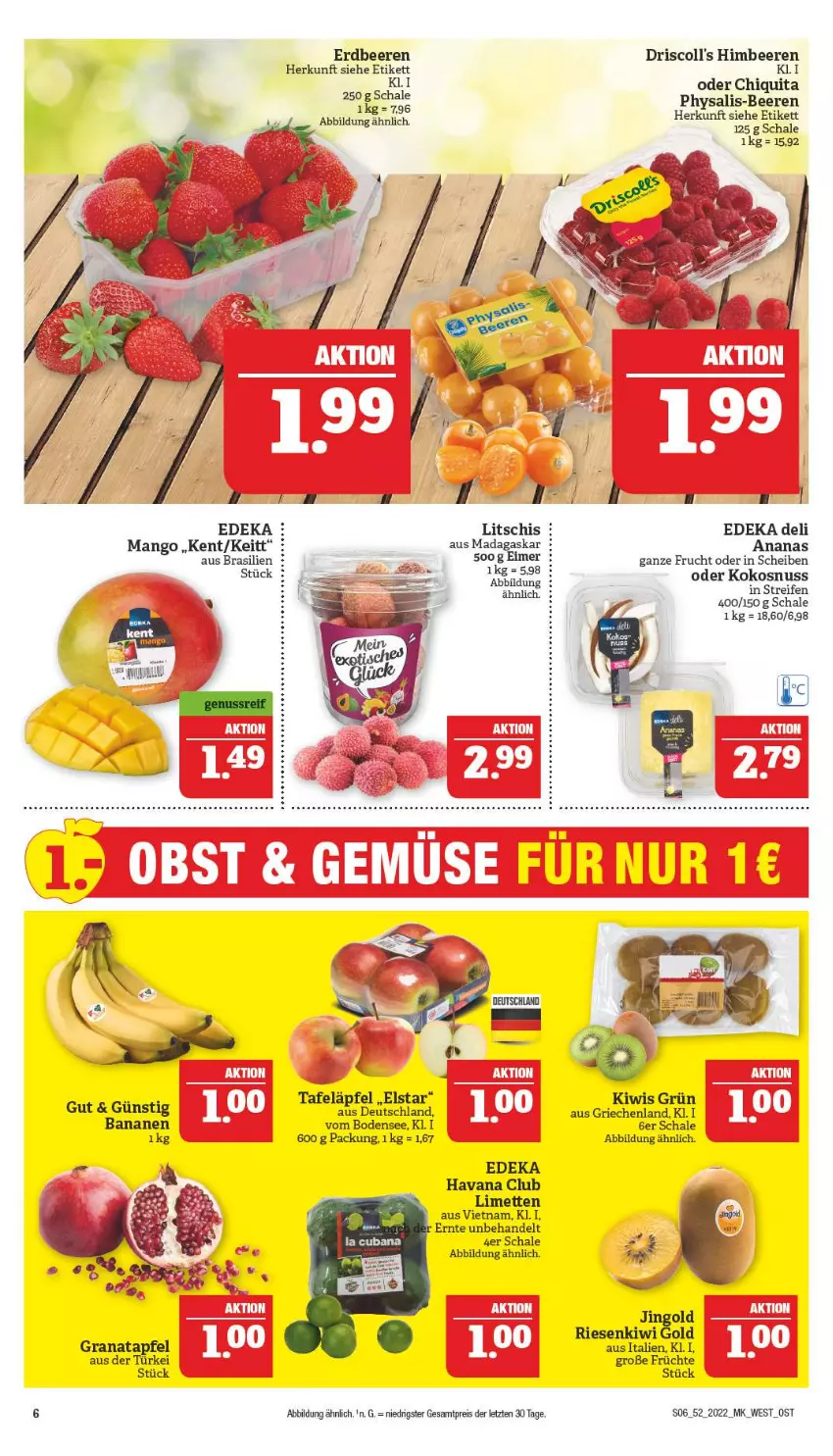 Aktueller Prospekt Marktkauf - Prospekt - von 25.12 bis 31.12.2022 - strona 6 - produkty: ananas, apfel, banane, bananen, beere, beeren, chiquita, deka, driscoll's, edeka deli, eimer, eis, erdbeere, erdbeeren, frucht, früchte, grana, granatapfel, Havana Club, himbeer, himbeere, himbeeren, kiwi, Kiwi Gold, kokos, kokosnuss, limette, limetten, mango, Mett, metten, nuss, Physalis, Rana, reifen, reis, Schal, Schale, tafeläpfel, Ti, ZTE