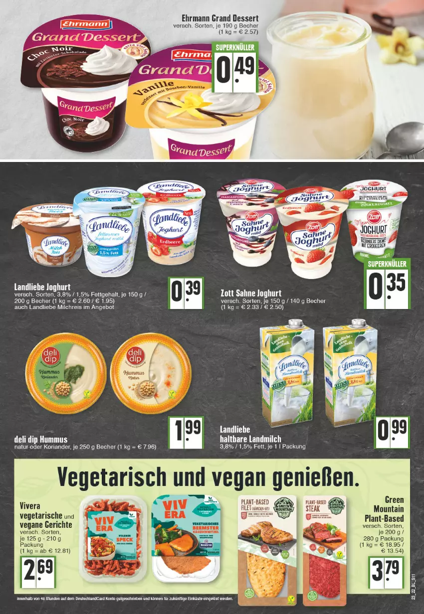 Aktueller Prospekt Edeka - Angebote der Woche - von 06.06 bis 11.06.2022 - strona 11 - produkty: angebot, Becher, beere, beeren, dessert, deutschlandcard, dip, ehrmann, Ehrmann Grand Dessert, eis, erdbeere, erdbeeren, hummus, joghur, joghurt, Koriander, landliebe, landliebe joghurt, landmilch, milch, milchreis, natur, reis, Ria, rum, sahne, sahne joghurt, Ti, vanille, Vegeta