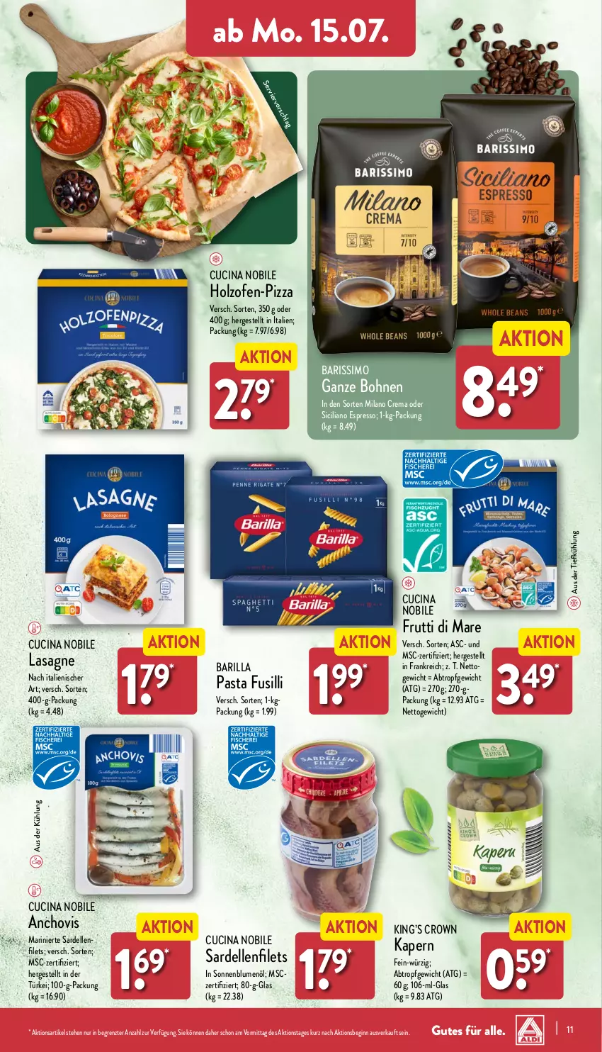 Aktueller Prospekt Aldi Nord - Von Montag - von 15.07 bis 20.07.2024 - strona 11 - produkty: aus der tiefkühlung, barilla, blume, blumen, blumenöl, bohne, bohnen, chovi, cin, dell, elle, espresso, filet, filets, frutti di mare, fusilli, gin, Holz, lasagne, Ofen, pasta, pizza, Sardellen, sim, sonnenblume, sonnenblumen, sonnenblumenöl, Ti, ZTE