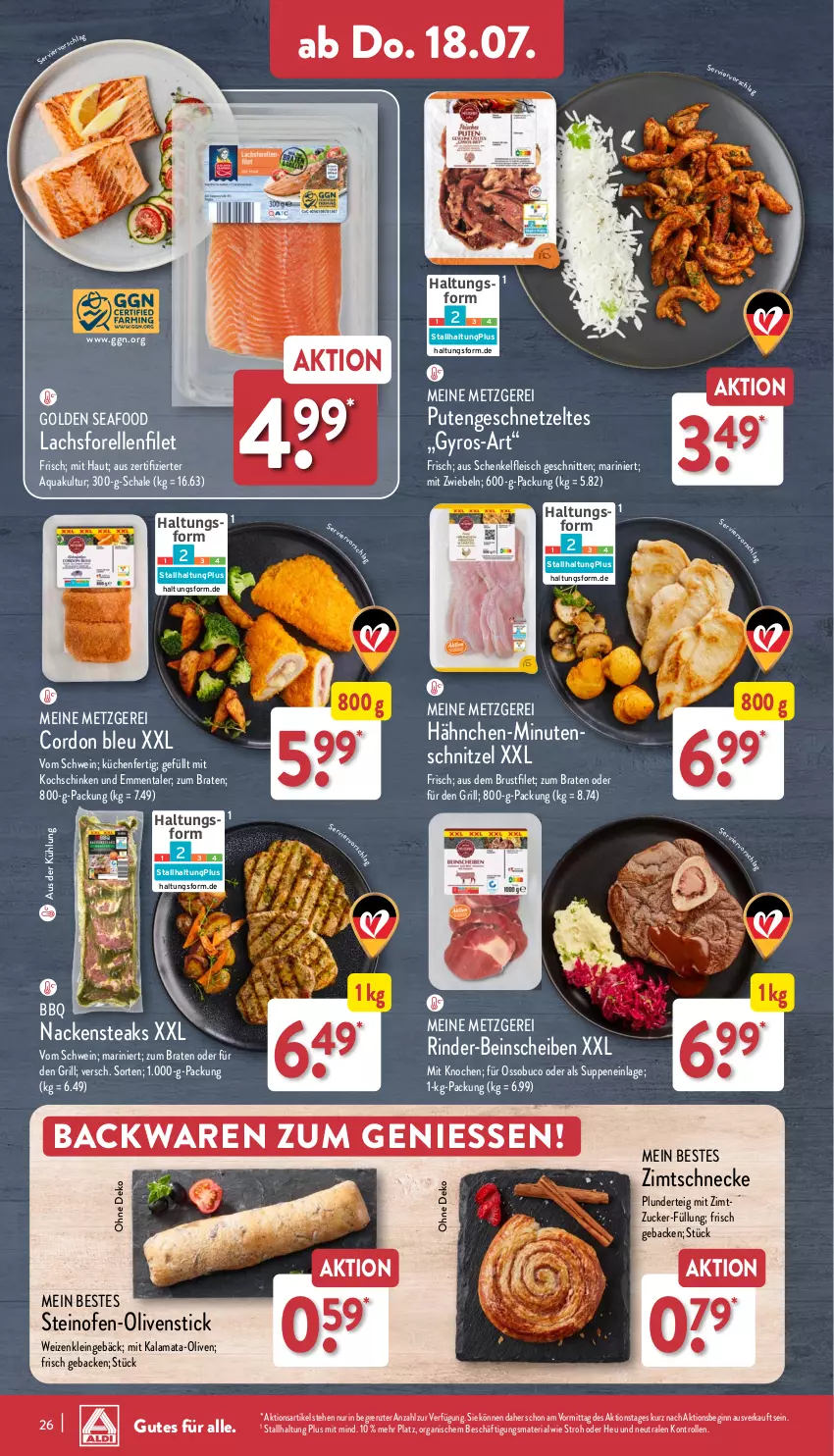 Aktueller Prospekt Aldi Nord - Von Montag - von 15.07 bis 20.07.2024 - strona 26 - produkty: aqua, backwaren, braten, brustfilet, cordon bleu, eis, elle, emmentaler, filet, fleisch, forelle, geback, geschnetzeltes, gin, grill, gyros, henkel, Heu, kochschinken, küche, Küchen, lachs, minutenschnitzel, mit zwiebeln, Nackensteak, nackensteaks, Ofen, olive, oliven, Plunder, pute, Putengeschnetzeltes, rel, Ria, rind, rinder, Schal, Schale, schenkel, schinken, schnitten, schnitzel, schwein, steak, steaks, steinofen, suppe, suppen, Ti, wein, Zelt, ZTE, zucker, zwiebel, zwiebeln