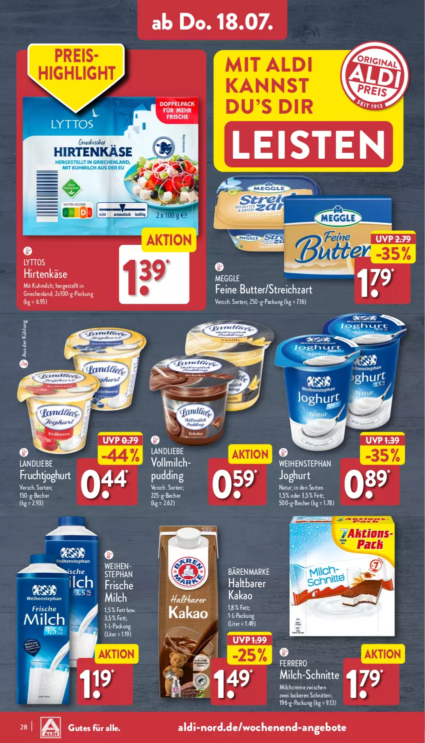 Aktueller Prospekt Aldi Nord - Von Montag - von 15.07 bis 20.07.2024 - strona 28 - produkty: aldi, angebot, angebote, bärenmarke, Becher, butter, creme, eis, ferrero, frische milch, frucht, hirtenkäse, HP, joghur, joghurt, kakao, Käse, landliebe, meggle, milch, milch-schnitte, natur, pudding, reis, schnitten, Streichzart, Ti, vollmilch, weihenstephan