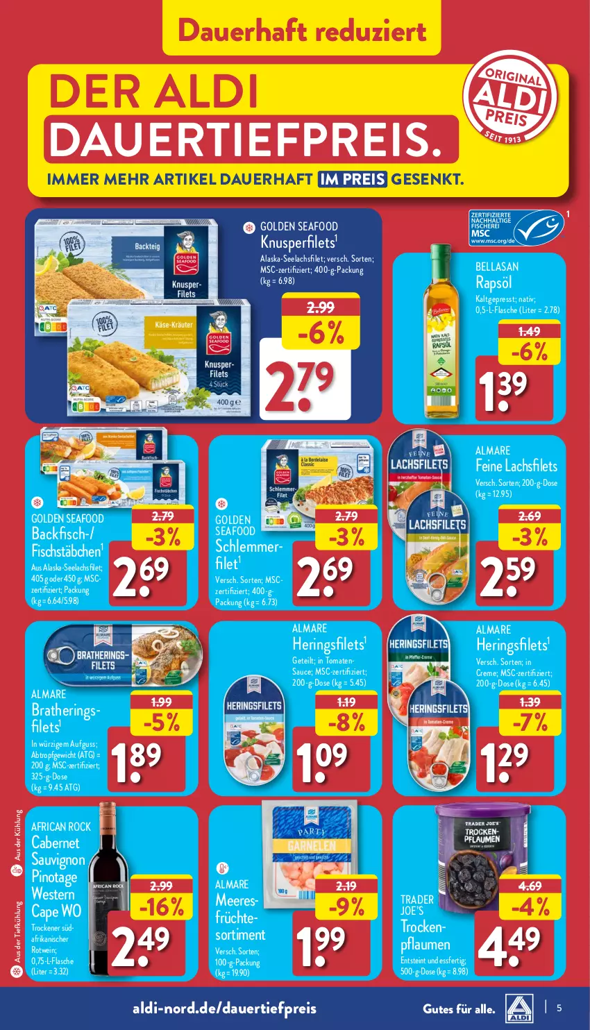 Aktueller Prospekt Aldi Nord - Von Montag - von 15.07 bis 20.07.2024 - strona 5 - produkty: Alaska-Seelachs, Alaska-Seelachsfilet, aldi, almare, auer, aus der tiefkühlung, backfisch, cabernet, cabernet sauvignon, Cap, creme, dauertiefpreis, eis, filet, filets, fisch, fischstäbchen, flasche, früchte, hering, Herings, heringsfilets, lachs, lachsfilet, lachsfilets, meeresfrüchte, pflaume, pflaumen, Pinot, rapsöl, reis, ring, sauce, sauvignon, seelachsfilet, Ti, tiefpreis, tomate, tomaten, tomatensauce, wein, Weste