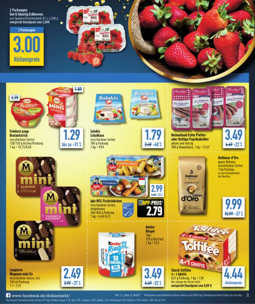 Aktueller Prospekt Diska - von 22.04 bis 27.04.2024 - strona 4 - produkty: aktionspreis, aufstrich, Becher, beere, beeren, bohne, bohnen, brot, brotaufstrich, eis, erdbeere, erdbeeren, feinkost, fisch, iglo, Käse, Kinder, kinder riegel, langnese, magnum, Magnum Mini, paprika, Popp, reis, riegel, salakis, schafkäse, storck, Ti, toffifee