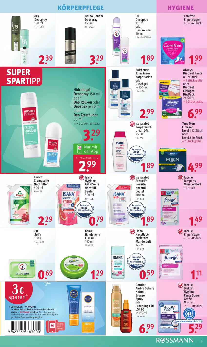 Aktueller Prospekt Rossmann - Prospekte - von 28.08 bis 01.09.2023 - strona 9 - produkty: Alwa, Always, Ambre Solaire, Arztseife, auer, beutel, bruno banani, carefree, coupon, creme, cremeseife, deo, deo roll-on, deospray, deospray 150 ml, Deostick, Discreet, duschgel, elle, Engel, Facelle, Frosch, garnier, handcreme, isana, Kamill, Körperlotion, körperpflege, lack, Lacke, Lotion, mandel, milch, Nagellack, Nagellackentferner, natur, natura, nivea, nivea sun, oder deo roll-on, Pants, roll-on, sana, Seife, slip, slipeinlagen, sonnenschutz, spartipp, Tampon, tampons, Tena Men, Ti