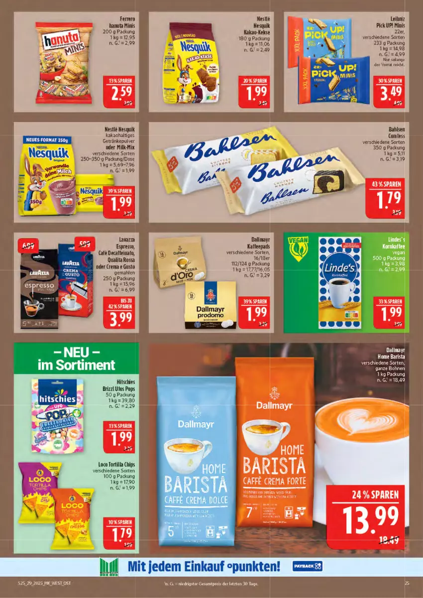 Aktueller Prospekt Marktkauf - Prospekt - von 13.07 bis 19.07.2025 - strona 25 - produkty: bahlsen, caffe, chips, comtess, dallmayr, dallmayr prodomo, elle, espresso, ferrero, hanuta, kaffee, nesquik, Pick Up!, prodomo, Ti, tortilla, Tortilla Chips