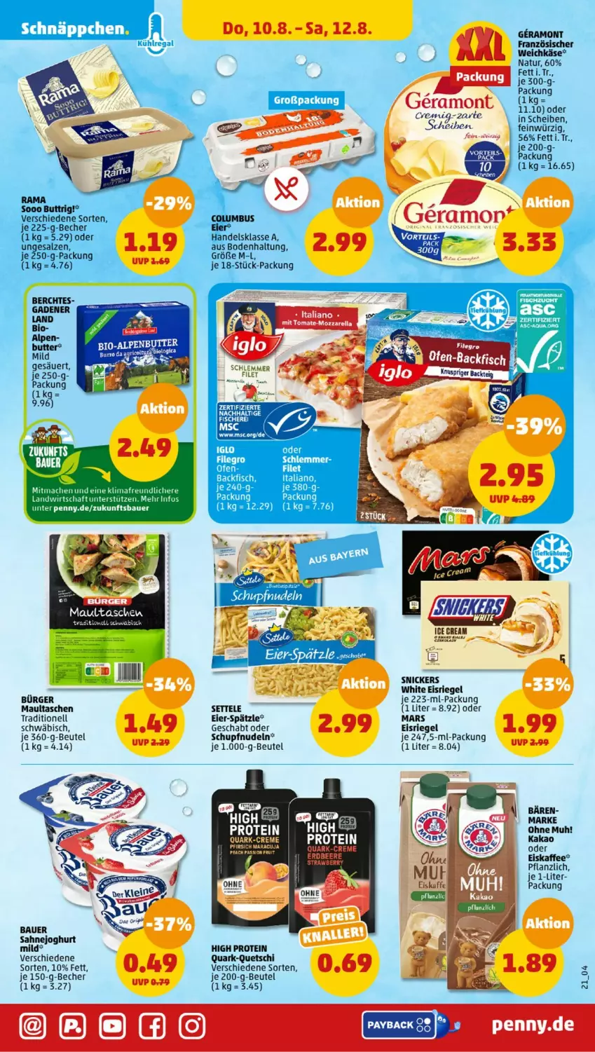 Aktueller Prospekt Penny - Prospekte - von 07.08 bis 12.08.2023 - strona 23 - produkty: auer, Bau, Bauer, Becher, beutel, bio, butter, creme, eier, eis, eiskaffee, Eisriegel, filegro, französischer weichkäse, je 250-g-packung, joghur, joghurt, joghurt mild, kaffee, kakao, Käse, mac, maracuja, mars, maultaschen, mozzarella, natur, nudel, nudeln, pfirsich, pfirsich maracuja, quark, rel, riegel, sahne, Sahnejoghurt, salz, settele, snickers, Tasche, taschen, Ti, tomate, weichkäse